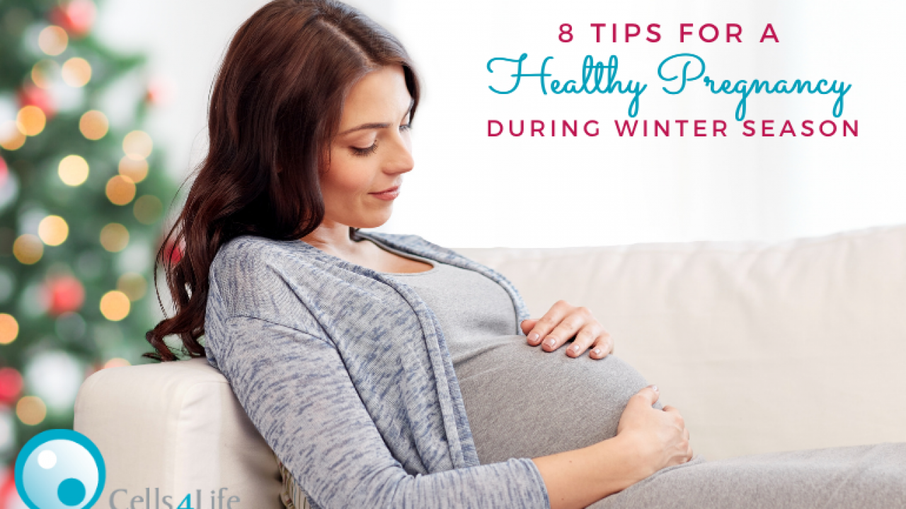 8 Tips for a Safe and Healthy Pregnancy during the Winter Season